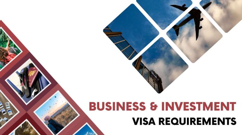 Business Investment Visa Requirements